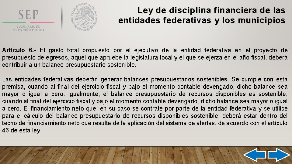 Ley de disciplina financiera de las entidades federativas y los municipios Artículo 6. -