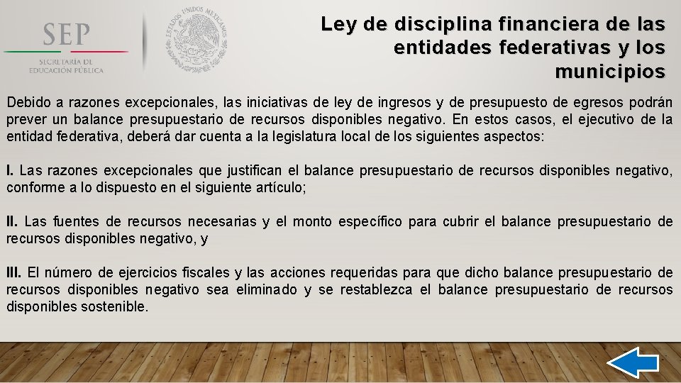 Ley de disciplina financiera de las entidades federativas y los municipios Debido a razones