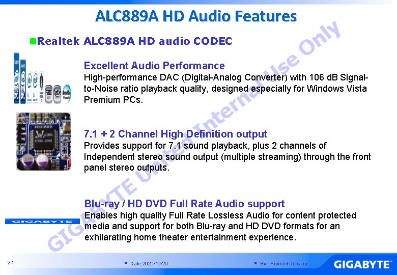 ALC 889 A HD Audio Features n. Realtek ALC 889 A HD audio CODEC