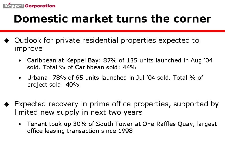 Domestic market turns the corner u Outlook for private residential properties expected to improve
