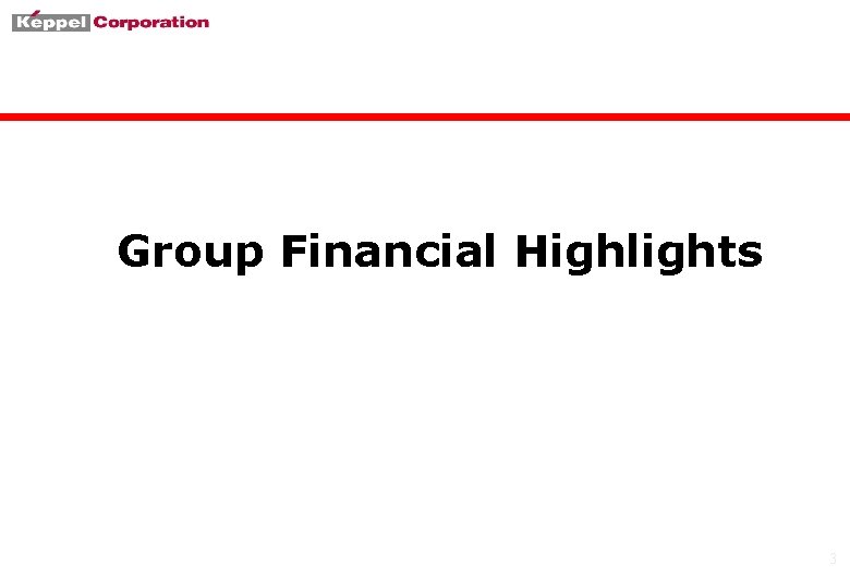 Group Financial Highlights 3 
