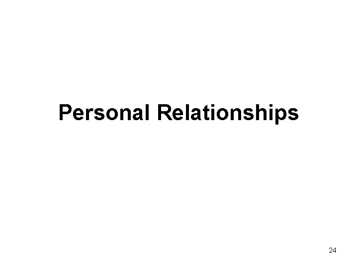 Personal Relationships 24 