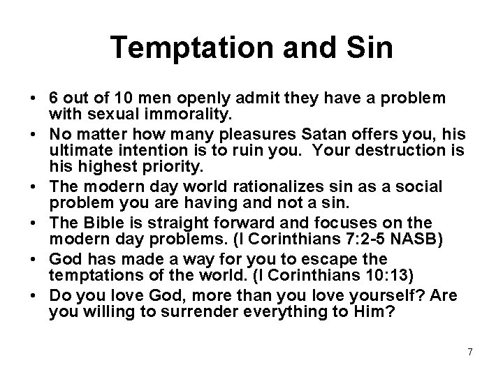 Temptation and Sin • 6 out of 10 men openly admit they have a