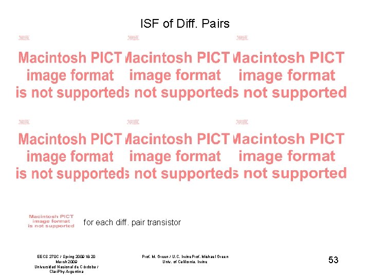 ISF of Diff. Pairs for each diff. pair transistor EECS 270 C / Spring