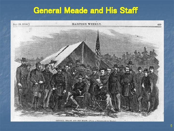 General Meade and His Staff 5 