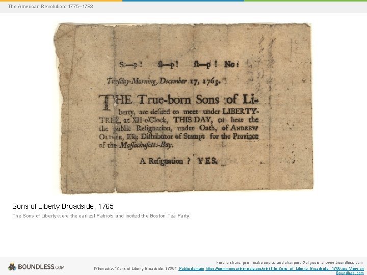 The American Revolution: 1775– 1783 Sons of Liberty Broadside, 1765 The Sons of Liberty