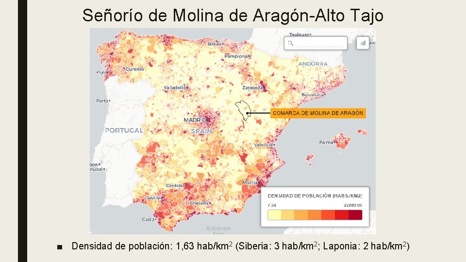 Señorío de Molina de Aragón-Alto Tajo ■ Densidad de población: 1, 63 hab/km 2