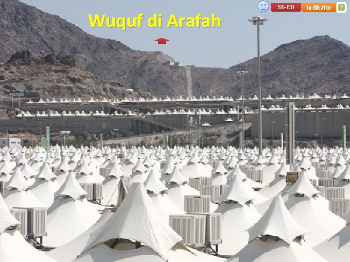 Wuquf di Arafah SK-KD Indikator ? 