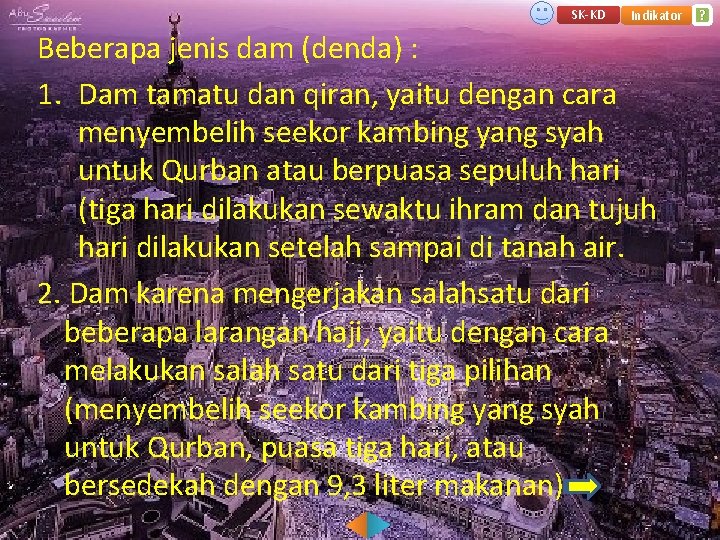 SK-KD Indikator Beberapa jenis dam (denda) : 1. Dam tamatu dan qiran, yaitu dengan