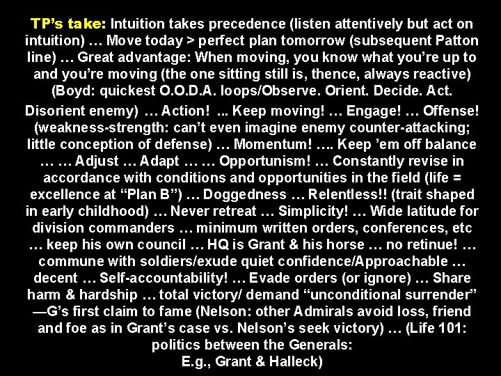 TP’s take: Intuition takes precedence (listen attentively but act on intuition) … Move today