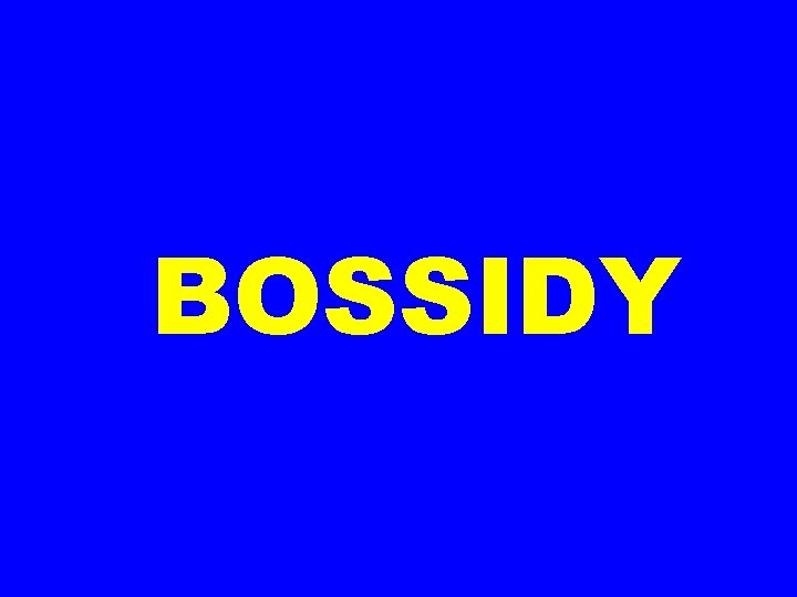 BOSSIDY 