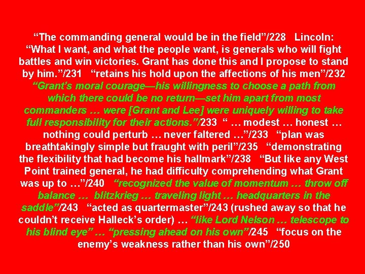 “The commanding general would be in the field”/228 Lincoln: “What I want, and what