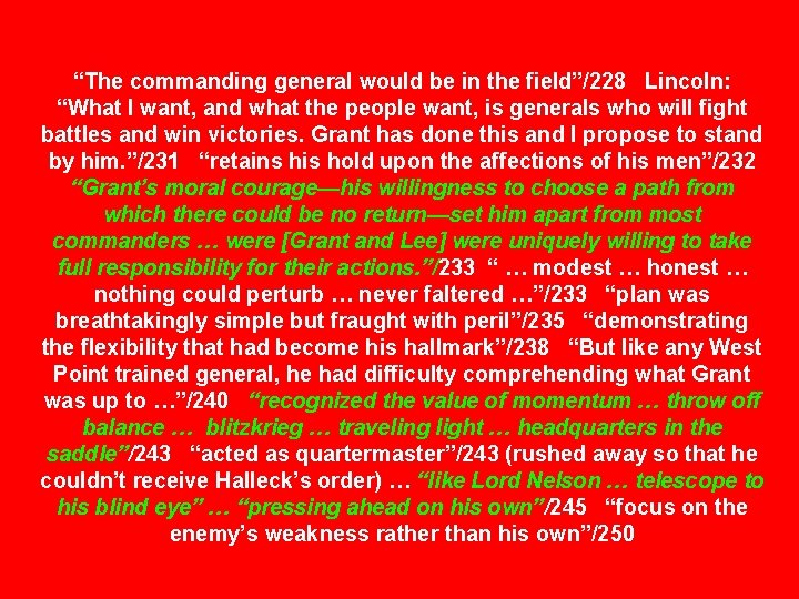 “The commanding general would be in the field”/228 Lincoln: “What I want, and what “The commanding general would be in the field”/228 Lincoln: “What I want, and what