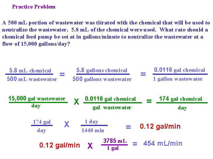 Practice Problem A 500 m. L portion of wastewater was titrated with the chemical