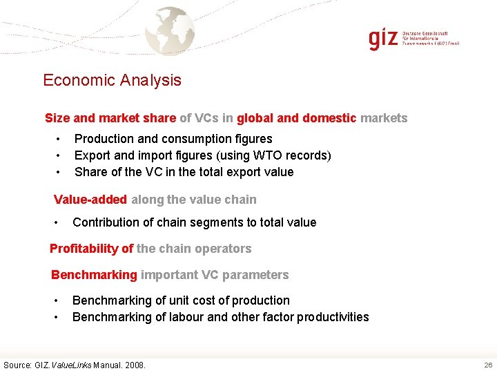 Economic Analysis Size and market share of VCs in global and domestic markets •