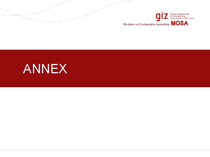 Modules on Sustainable Agriculture ANNEX MOSA 