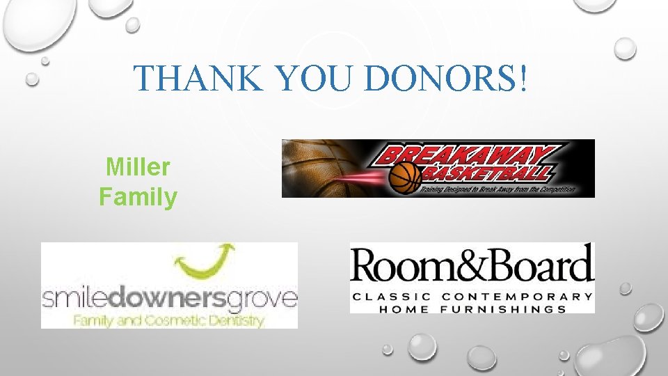 THANK YOU DONORS! Miller Family 