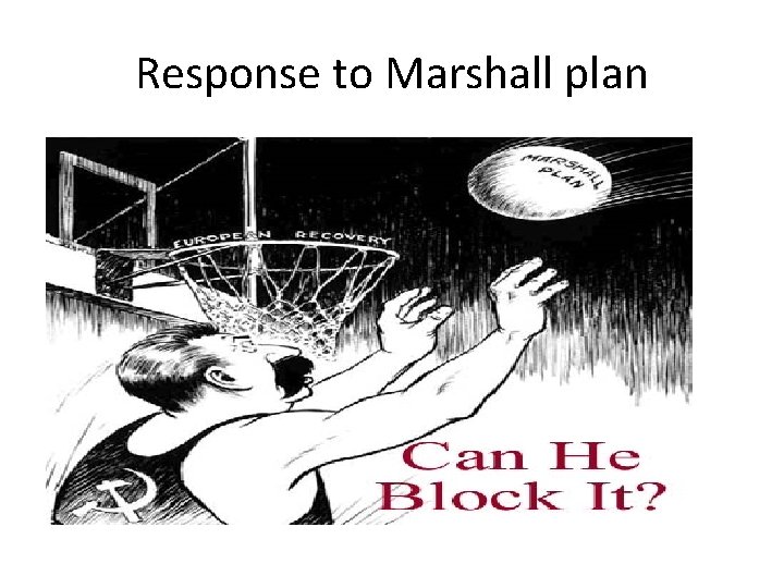 Response to Marshall plan 
