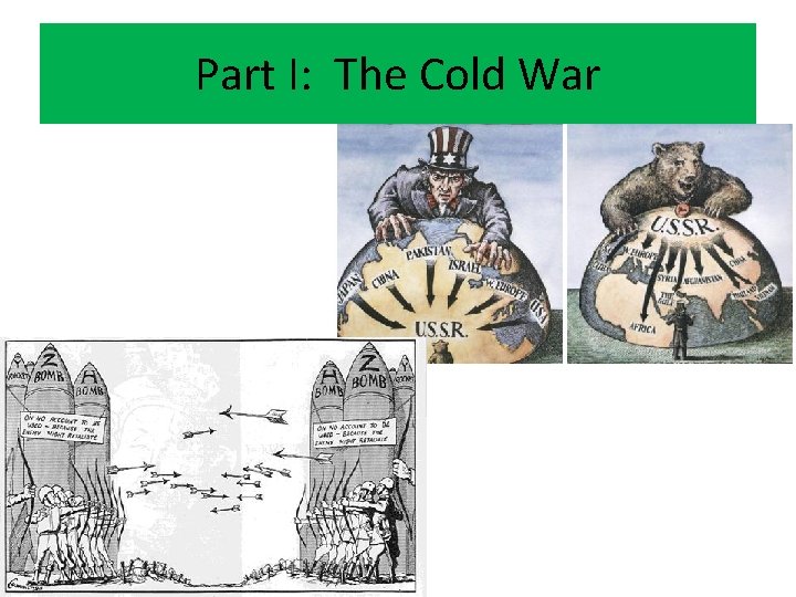 Part I: The Cold War 