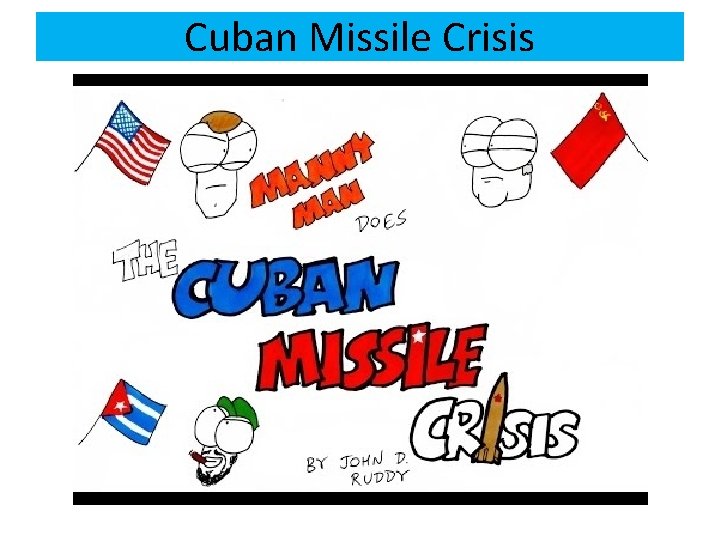 Cuban Missile Crisis 