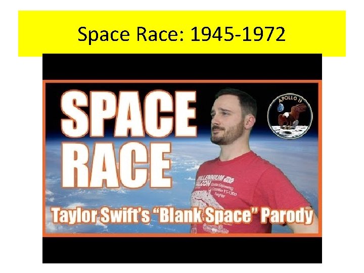Space Race: 1945 -1972 