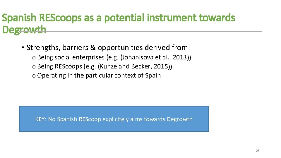 Spanish REScoops as a potential instrument towards Degrowth • Strengths, barriers & opportunities derived