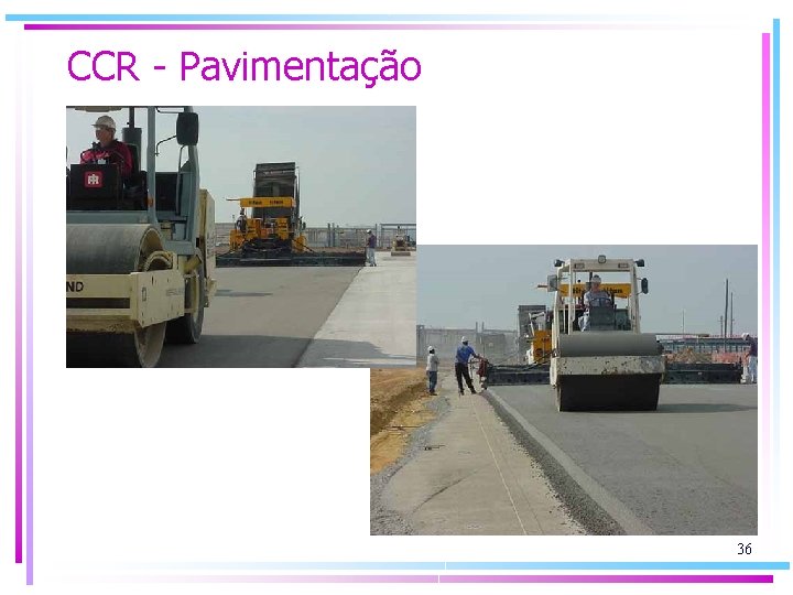 CCR - Pavimentação 36 