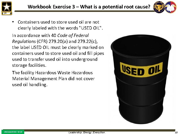 Workbook Exercise 3 – What is a potential root cause? • Containers used to