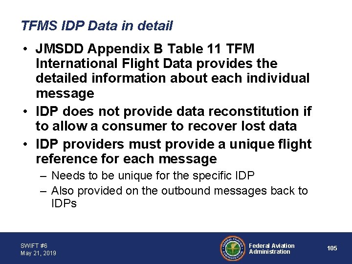 TFMS IDP Data in detail • JMSDD Appendix B Table 11 TFM International Flight