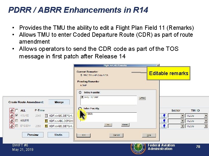PDRR / ABRR Enhancements in R 14 • Provides the TMU the ability to