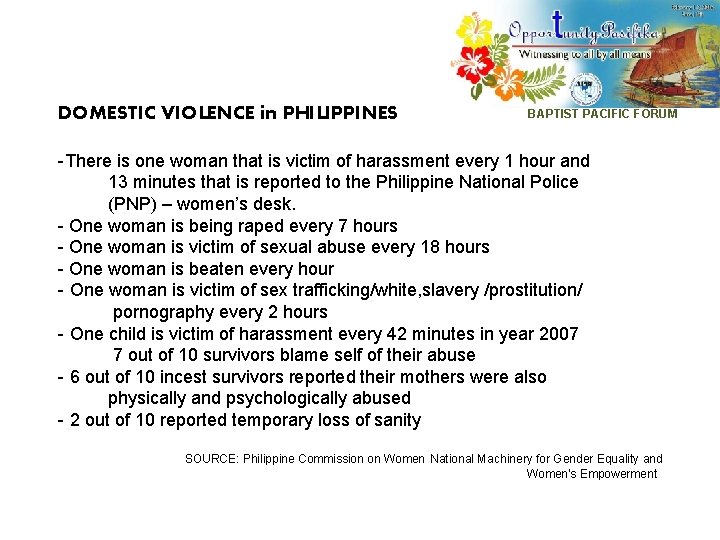 DOMESTIC VIOLENCE in PHILIPPINES BAPTIST PACIFIC FORUM -There is one woman that is victim