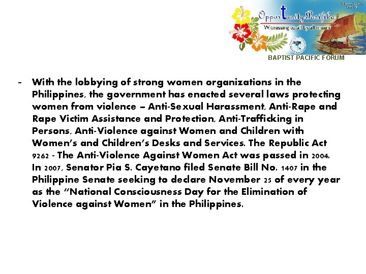 BAPTIST PACIFIC FORUM - With the lobbying of strong women organizations in the Philippines,