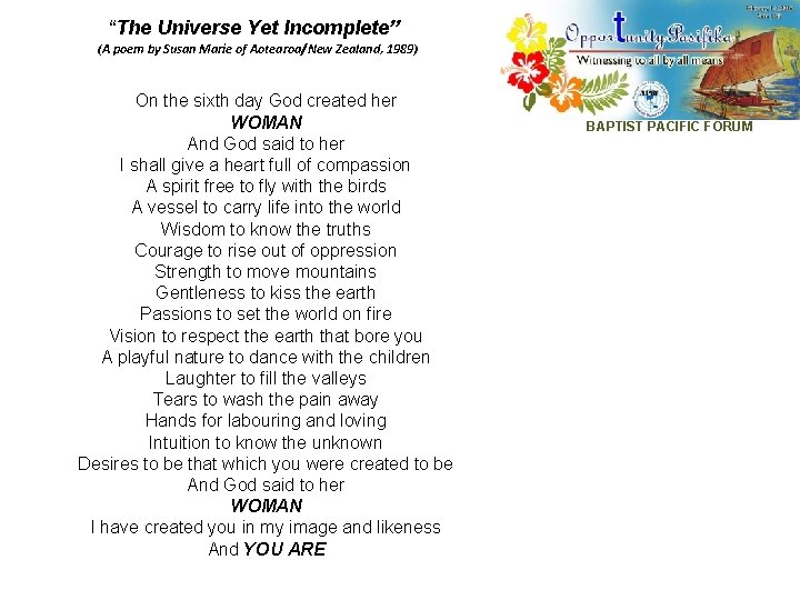 “The Universe Yet Incomplete” (A poem by Susan Marie of Aotearoa/New Zealand, 1989) On