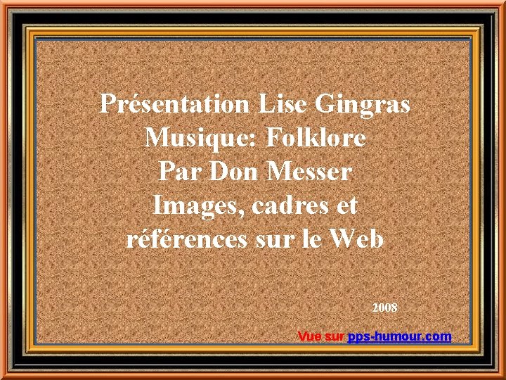 Présentation Lise Gingras Musique: Folklore Par Don Messer Images, cadres et références sur le