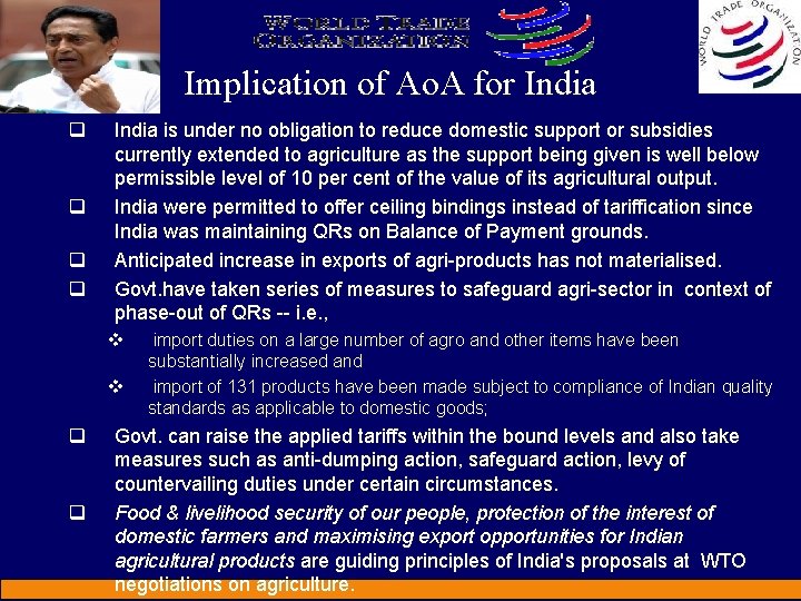 Implication of Ao. A for India q q India is under no obligation to