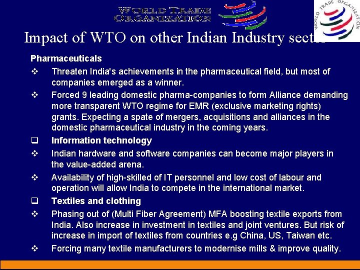 Impact of WTO on other Indian Industry sector Pharmaceuticals v Threaten India's achievements in