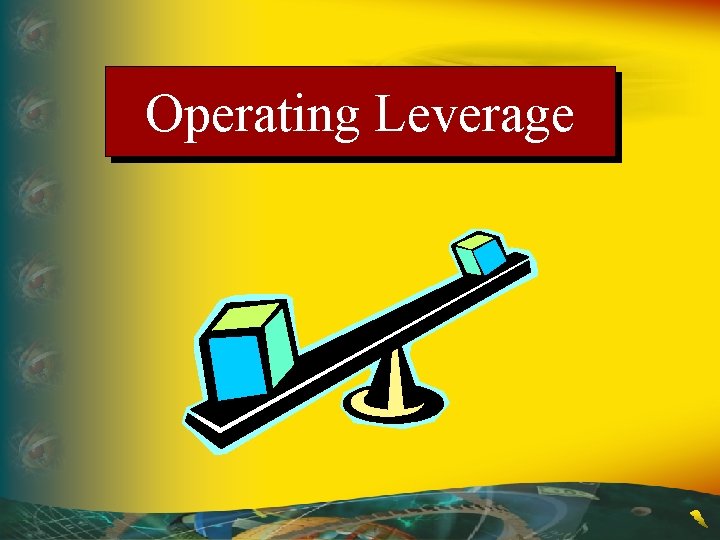 Operating Leverage 