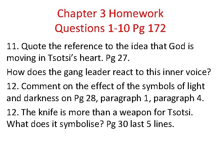 Chapter 3 Homework Questions 1 -10 Pg 172 11. Quote the reference to the