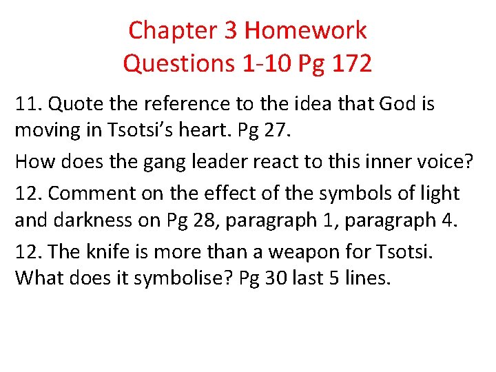 Chapter 3 Homework Questions 1 -10 Pg 172 11. Quote the reference to the Chapter 3 Homework Questions 1 -10 Pg 172 11. Quote the reference to the