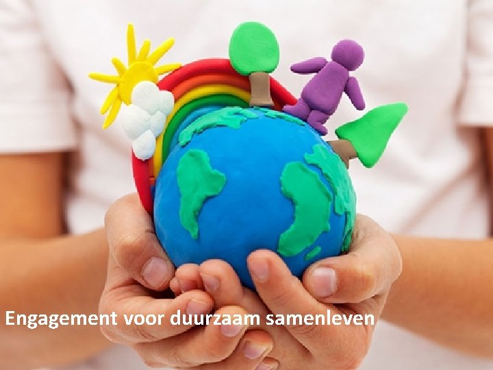 Engagement voor duurzaam samenleven 