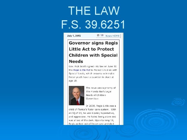 THE LAW F. S. 39. 6251 
