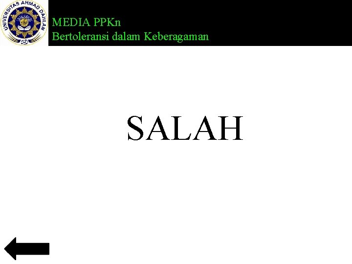 MEDIA PPKn Bertoleransi dalam Keberagaman SALAH 