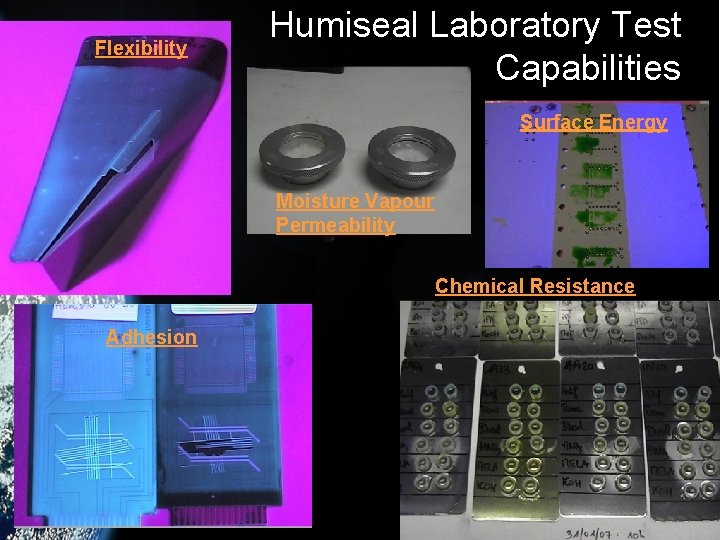 Flexibility Humiseal Laboratory Test Capabilities Surface Energy Moisture Vapour Permeability Chemical Resistance Adhesion 