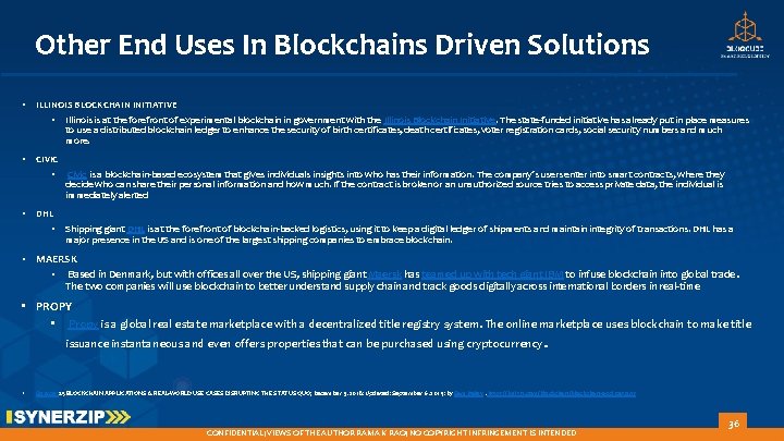 Other End Uses In Blockchains Driven Solutions • ILLINOIS BLOCKCHAIN INITIATIVE • Illinois is