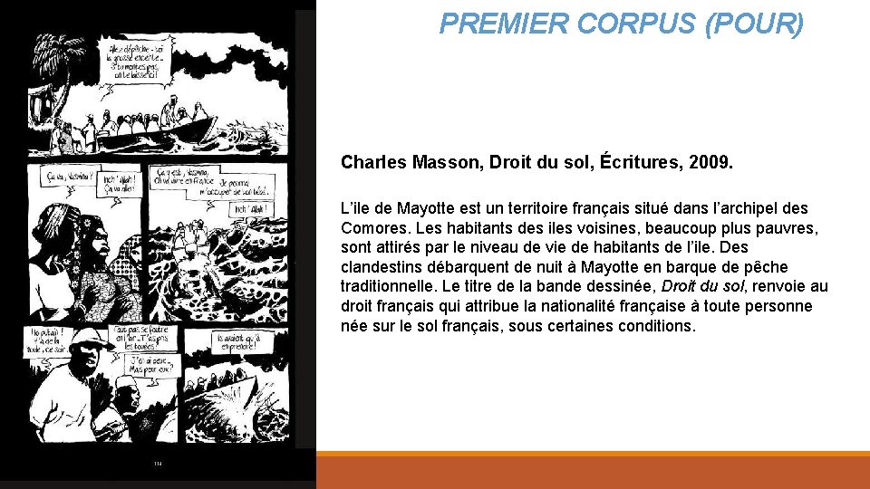 PREMIER CORPUS (POUR) Charles Masson, Droit du sol, Écritures, 2009. L’ile de Mayotte est