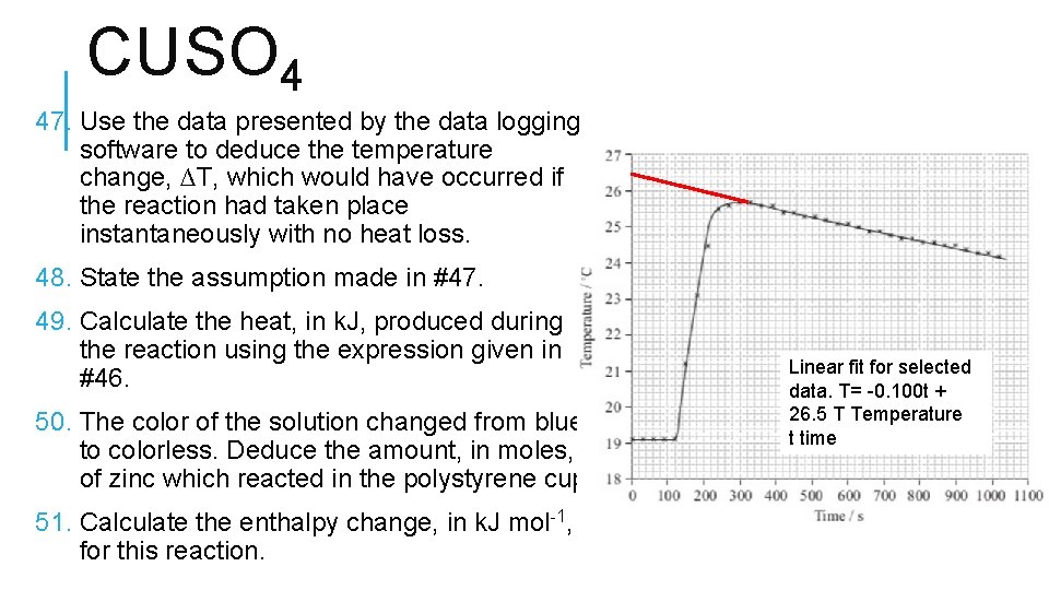 CUSO 4 47. Use the data presented by the data logging software to deduce