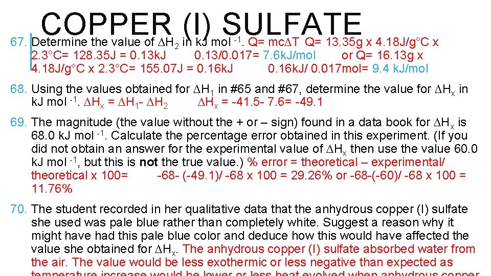 COPPER (I) SULFATE 67. Determine the value of ∆H 2 in k. J mol