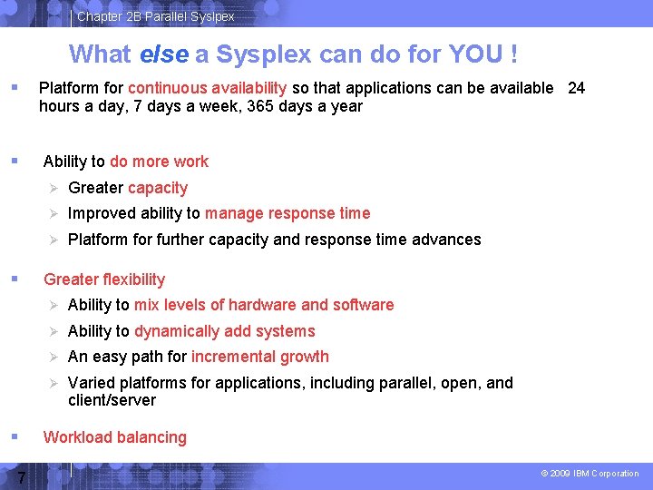 Chapter 2 B Parallel Syslpex What else a Sysplex can do for YOU !