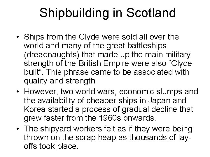 Shipbuilding in Scotland • Ships from the Clyde were sold all over the world