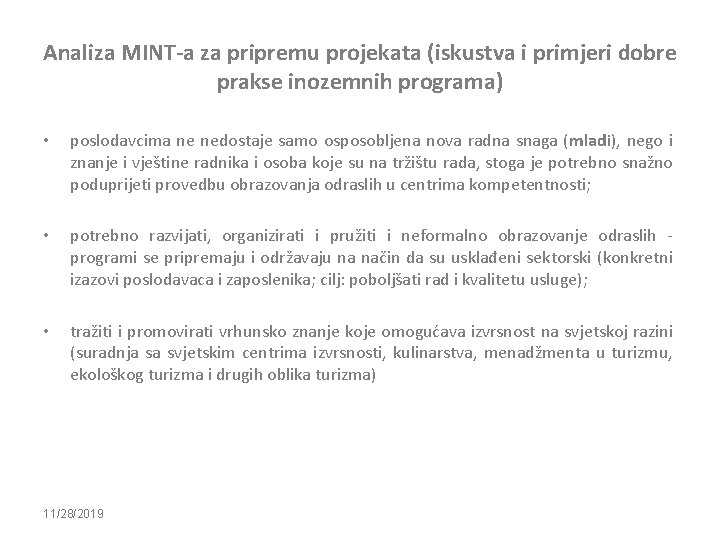 Analiza MINT-a za pripremu projekata (iskustva i primjeri dobre prakse inozemnih programa) • poslodavcima